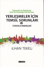 Yerleşmeler İçin Temsil Sorunları ve Strateji Önerileri