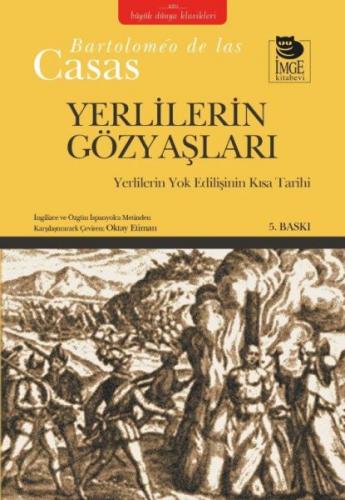 Yerlilerin Gözyaşları Yerlilerin Yok Edilişinin Kısa Tarihi