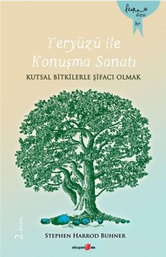 Yeryüzü İle Konuşma Sanatı