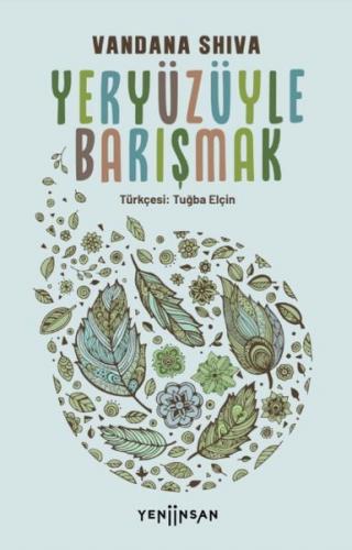 Yeryüzüyle Barışmak