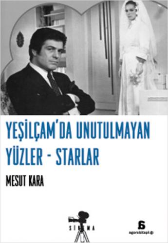 Yeşilçam'da Unutulmayan Yüzler - Starlar