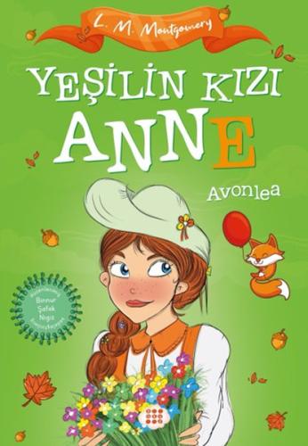 Yeşilin Kızı Anne 2 - Avonlea (Çocuklar İçin)