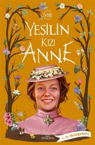 Yeşilin Kızı Anne 8