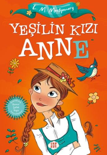 Yeşilin Kızı Anne (Çocuklar İçin)