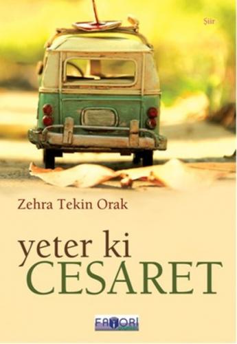 Yeter Ki Cesaret