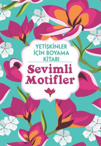 Yetişkinler İçin Boyama Kitabı - Sevimli Motifler