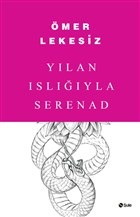 Yılan Islığıyla Serenad