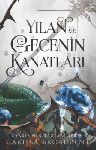 Yılan Ve Gecenin Kanatları