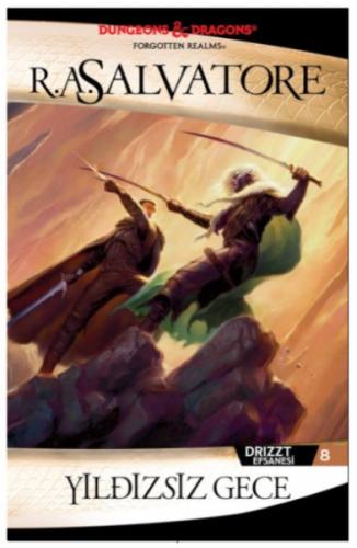 Yıldızsız Gece - Drizzt Efsanesi 8