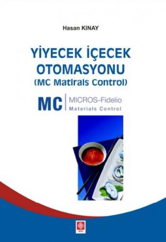 Yiyecek İçecek Otomasyonu (Mc Matirals Control)