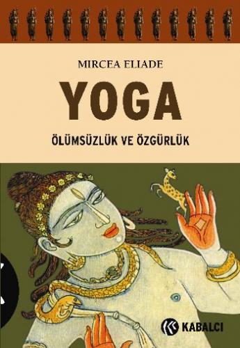 Yoga Ölümsüzlük ve Özgürlük