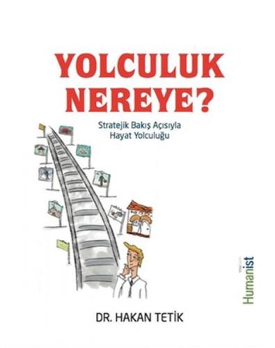 Yolculuk Nereye?