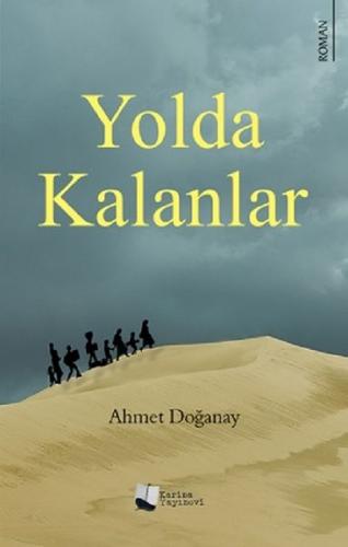 Yolda Kalanlar