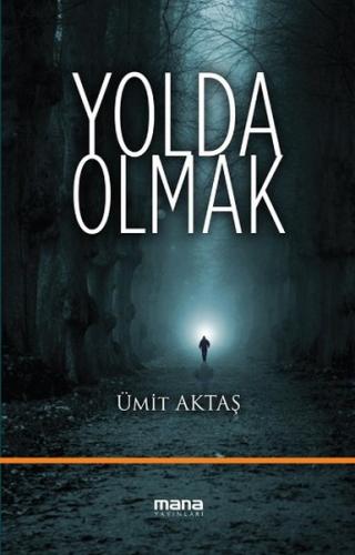 Yolda Olmak