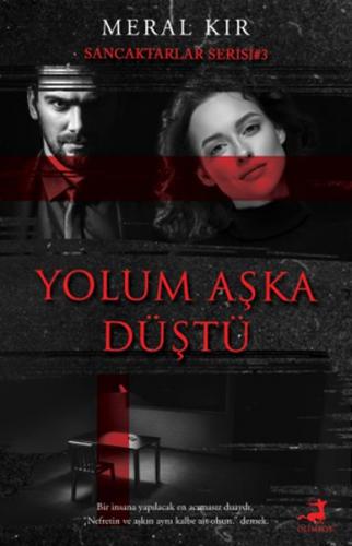 Yolum Aşka Düştü