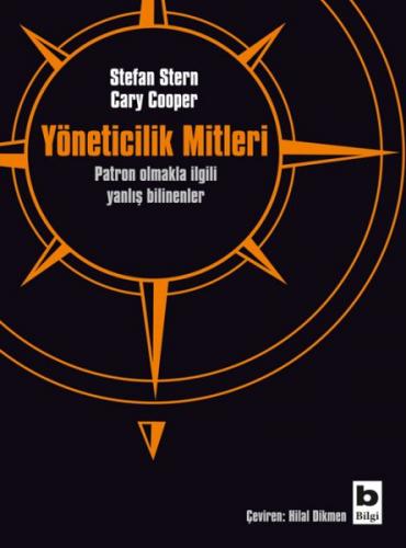 Yöneticilik Mitleri - Patron Olmakla İlgili Yanlış Bilinenler