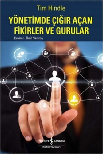 Yönetimde Çığır Açan Fikirler ve Gurular