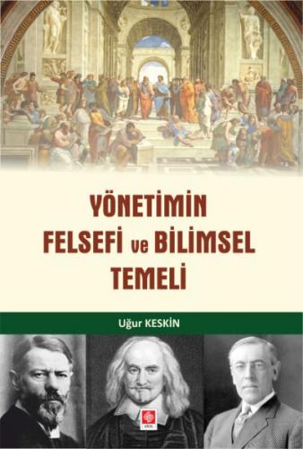 Yönetimin Felsefi ve Bilimsel Temeli