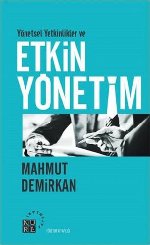 Yönetsel Yetkinlikler ve Etkin Yönetim