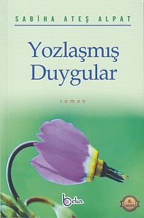 Yozlaşmış Duygular