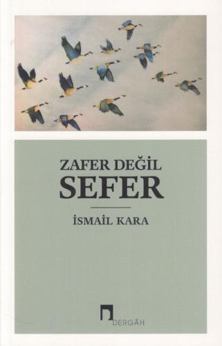 Zafer Değil Sefer