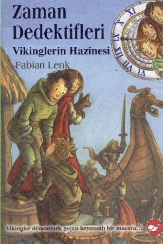 Zaman Dedektifleri 7 - Vikinglerin Hazinesi