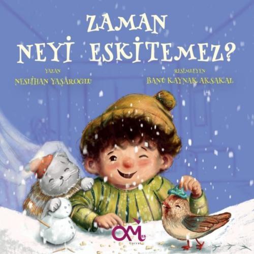 Zaman Neyi Eskitemez?