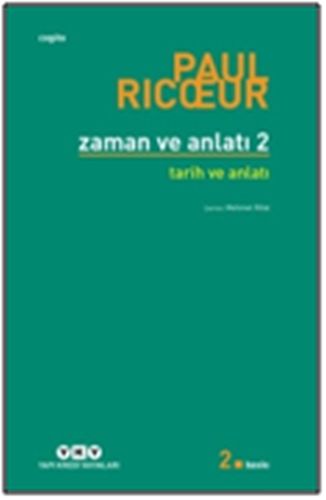 Zaman ve Anlatı: İki - Zaman ve Anlatı