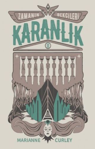 Zamanın Bekçileri 2 - Karanlık (Ciltli)