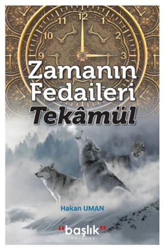 Zamanın Fedaileri Tekâmül