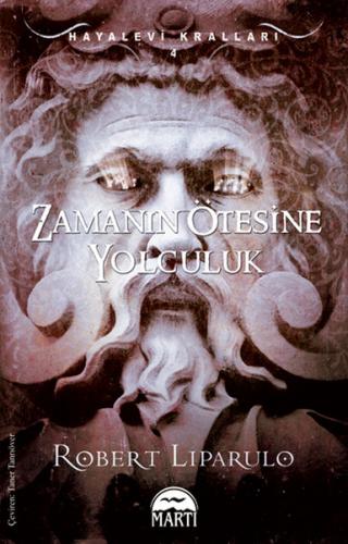 Zamanın Ötesine Yolculuk / Hayalevi Kralları -4