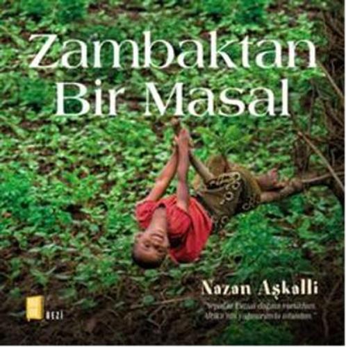 Zambaktan Bir Masal (Ciltli)