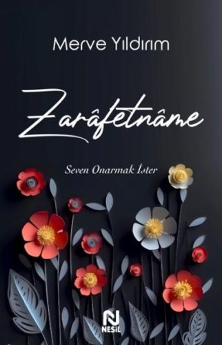 Zarâfetnâme – Seven Onarmak İster