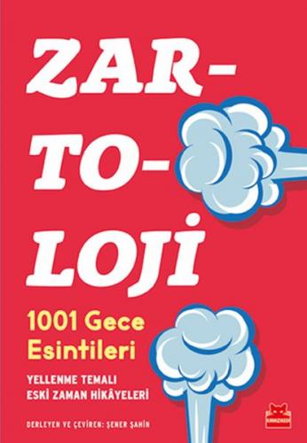 Zartoloji - 1001 Gece Esintileri - Yellenme Temalı Eski Zaman Hikayele