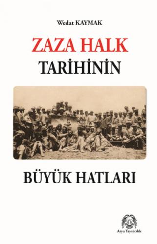 Zaza Halk Tarihinin Büyük Hatları