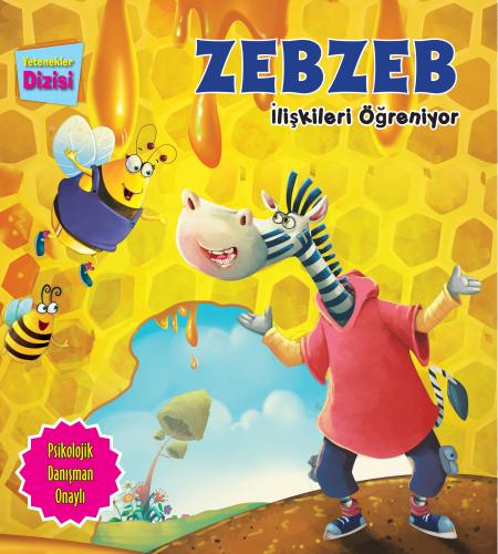 Zebzeb İlişkileri Öğreniyor / Yetenekler Dizisi