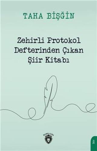 Zehirli Protokol Defterinden Çıkan Şiir Kitabı