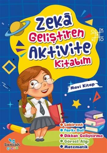 Zeka Geliştiren Aktivite Kitabım - Mavi Kitap