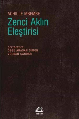 Zenci Aklın Eleştirisi