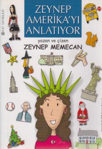 Zeynep Amerika’yı Anlatıyor