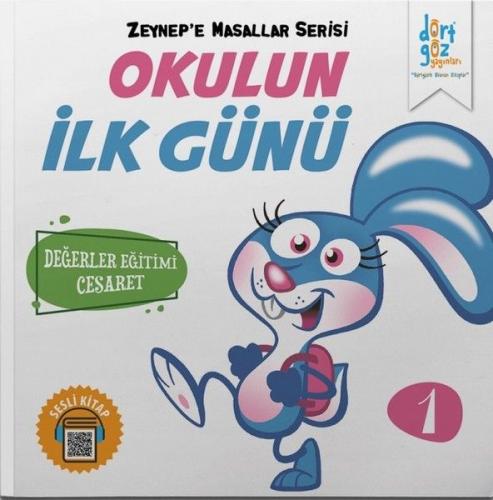 Zeynep’e Masallar Serisi 1 - Okulun İlk Günü