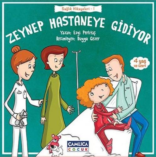 Zeynep Hastaneye Gidiyor Sağlık Hikayeleri - 1