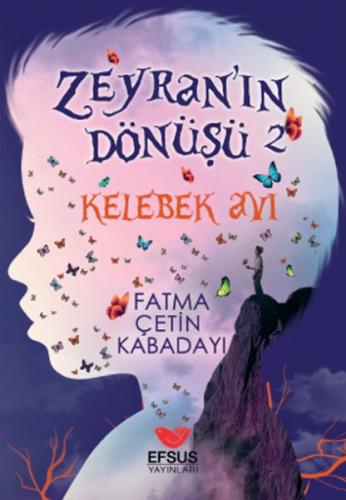 Zeyran'ın Dönüşü 2 Kelebek Avı