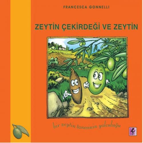 Zeytin Çekirdeği ve Zeytin