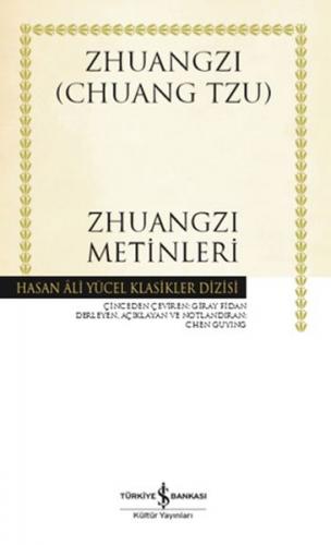 Zhuangzi Metinleri - Hasan Ali Yücel Klasikleri (Ciltli)