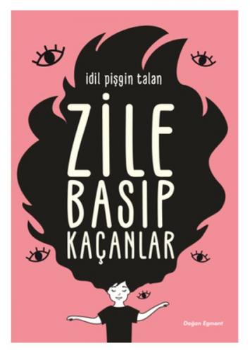 Zile Basıp Kaçanlar