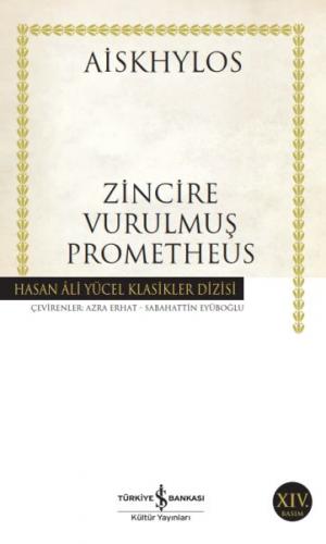 Zincire Vurulmuş Prometheus - Hasan Ali Yücel Klasikleri