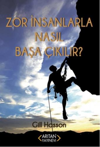 Zor İnsanlarla Nasıl Başa Çıkılır?