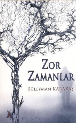 Zor Zamanlar